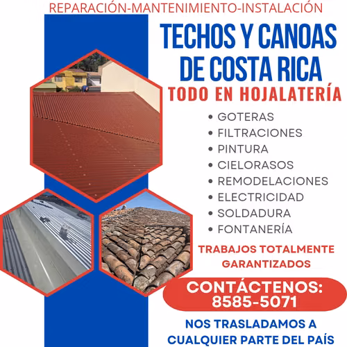 TECHOS Y CANOAS DE COSTA RICA. TODO EN HOJALATERÍA, PINTURA Y REMODELACIONES.