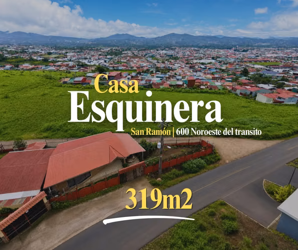 Casa Esquinera en San Ramón | Ideal para Inversión