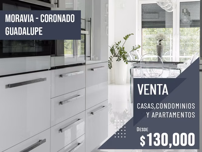 VENTA DE CASAS, APARTAMENTOS Y CONDOMINIOS EN: GUADALUPE, MORAVIA, CORONADO Y ALREDEDORES
