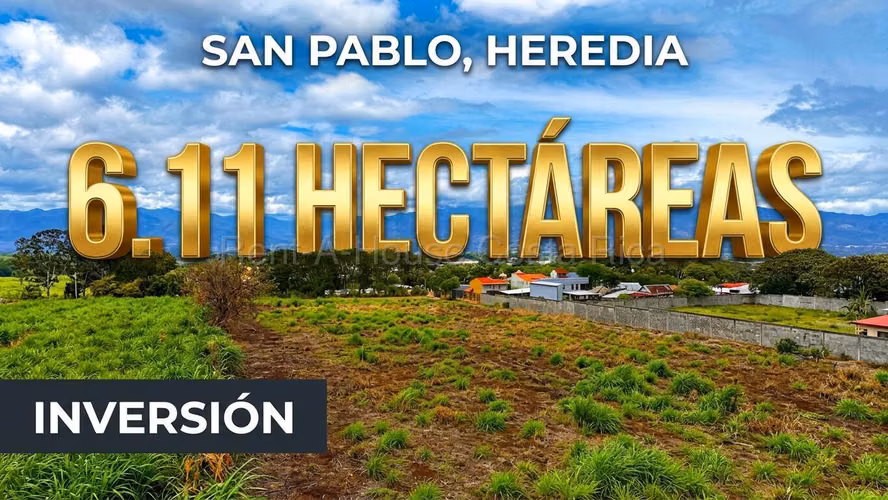 Venta de Terreno de 6.11 Ha para Masterplan Mixto en San Pablo Heredia