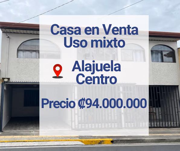 Casa en venta en Alajuela Centro – Uso de suelo mixto