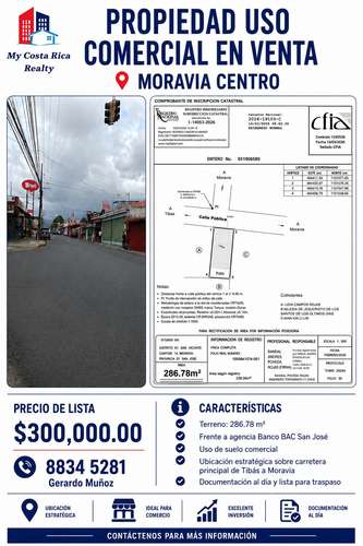 SE VENTE PROPIEDAD EN MORAVIA CENTRO PARA DESARROLLO COMERCIAL Y/O RESIDENCIAL