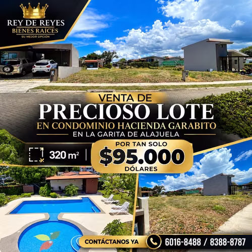 VENTA DE LOTE EN CONDOMINIO HACIENDA GARABITO EN LA GARITA DE ALAJUELA