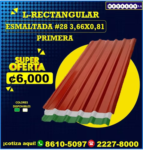 L-ESTRUCTURAL ESMALTADA #28 0.32MM 3.66X0.81 PRIMERA 
