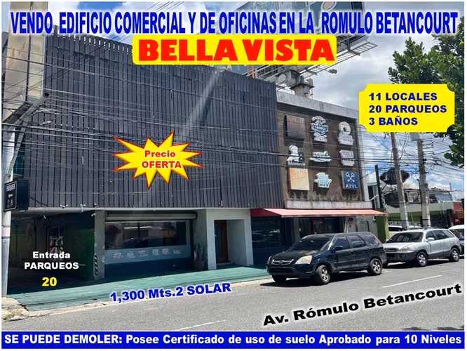 EDIFICIO COMERCIAL Y DE OFICINAS EN LA ROMULO BETANCOURT,  BELLA VISTA
