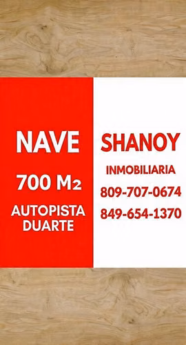 Alquilo Nave de 700 m2 Próximo a Autopista Duarte