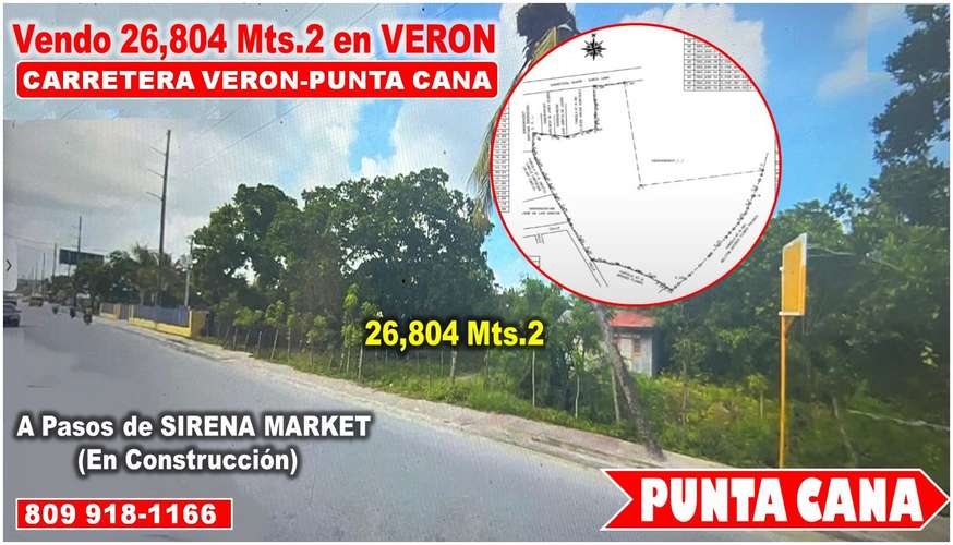 VENDO 26,804 Mts.2 en la carretera VERON- PUNTA CANA, A PASOS de la Nueva SIRENA MARKET - Imagen 1