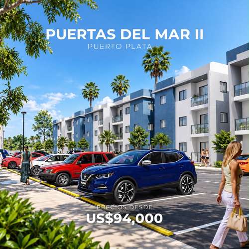 APARTAMENTOS EN PLANO EN PUERTO PLATA   Residencial Puertas del Mar II  Apartamentos de 2 y 3 dormitorios • 1 o 2 baños 