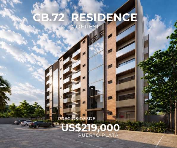 ARTAMENTOS EN PLANO EN VENTA EN COFRESÍ PUERTO PLATA  CB72 RESIDENCES    Proyecto de 72 apartamentos  Desde 86 m² 