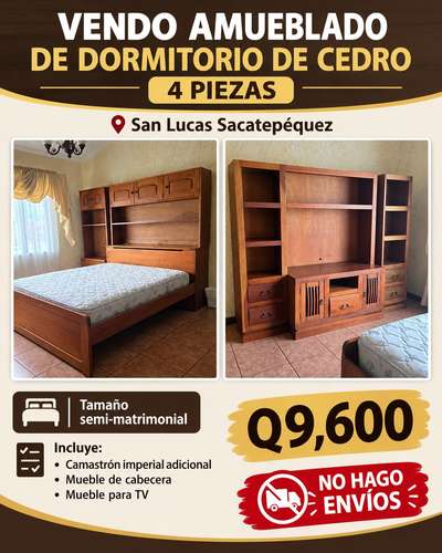 Vendo Amueblado de Domitorio Cedro 4 Piezas por Mixco Zona 2
