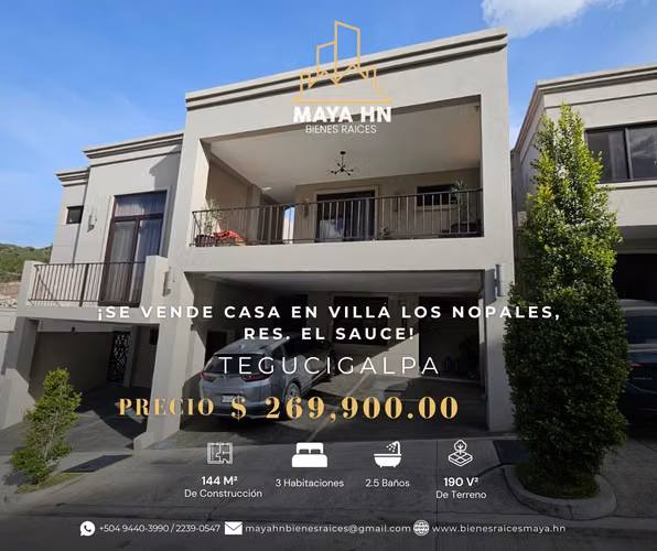 ¡Se vende casa en Villa los Nopales - Res. El Sauce, Tegucigalpa!