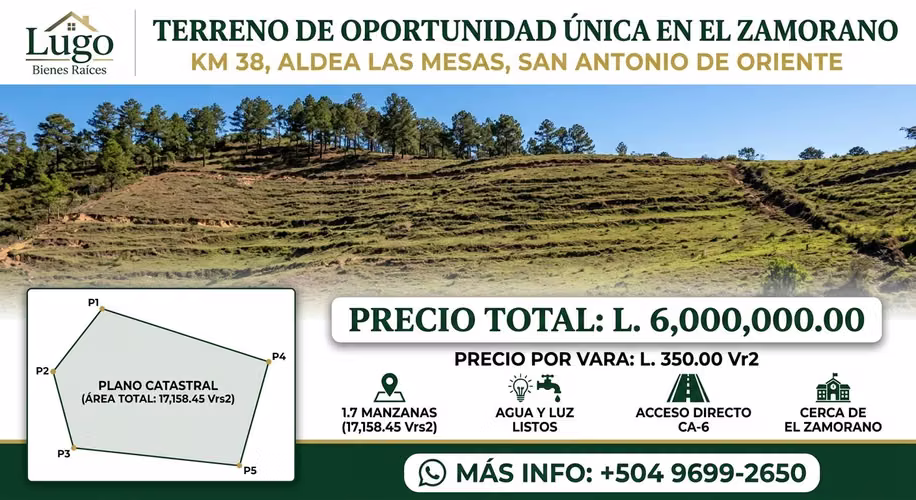 ¡Inversión Estratégica en El Zamorano! Terreno de 1.7 Manzanas por L. 6,000,000.00