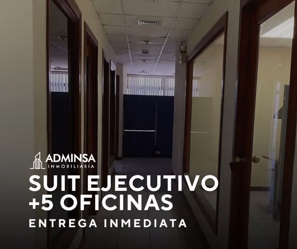 ¡SUITE EJECUTIVO + 5 OFICINAS!