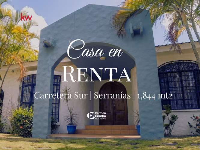Casa en renta Carretera Sur Serranías | 4 habitaciones | amplio terreno