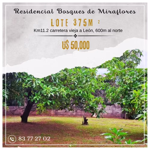 For sale land 375m ², residential Forests of Miraflores, km11.2 old road to León