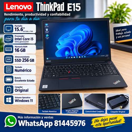  LENOVO THINKPAD E15 – IDEAL PARA TRABAJO Y ESTUDIO