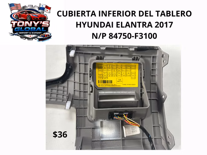 PANEL INFERIOR DEL TABLERO HYUNDAI ELANTRA 2017