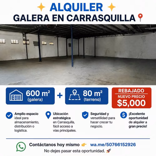 ALQUILER DE GALERA EN CARRASQUILLA, SAN  FRANCISCO