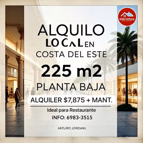 COSTA DEL ESTE 225 M2 PB $7,875 IDEAL PARA RESTAURANTE