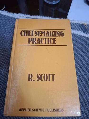 CHEESEMAKING PRACTICE – R. SCOTT | Libro técnico de elaboración de quesos | Tapa dura - Imagen 3
