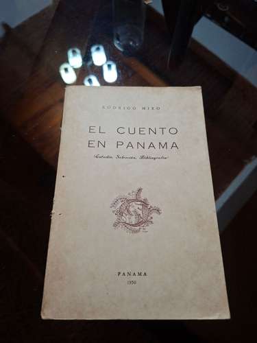 El cuento en Panamá – Rodrigo Miró – Libro antiguo 1950 – Coleccionable
