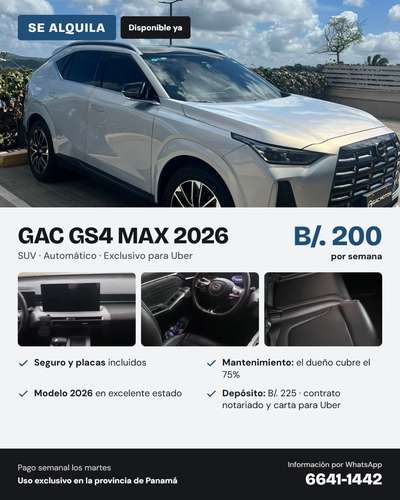 Se alquila GAC GS4 MAX 2026 para Uber – B/. 200 semanales