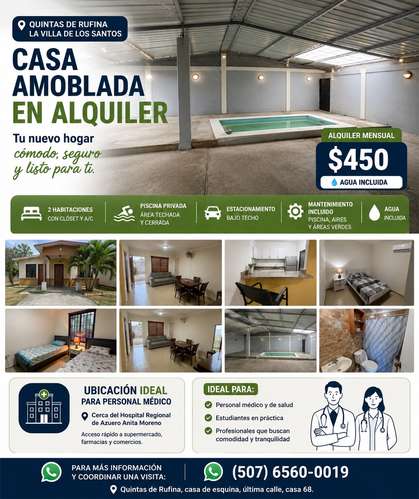 Casa amoblada en alquiler en Quintas de Rufina, Los Santos – $450 mensuales con agua y mantenimiento incluidos