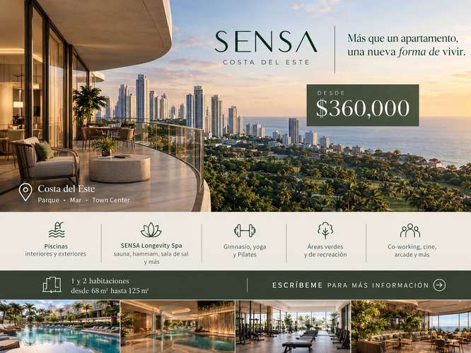 SENSA | COSTA DEL ESTE Desde $360,000