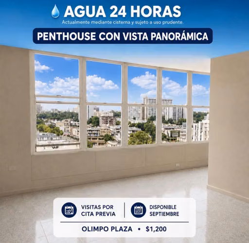 Penthouse Panorámico | Agua 24/7 | $1,200