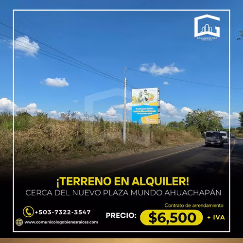 Terreno en Alquiler cerca del Nuevo Plaza Mundo Ahuachapán