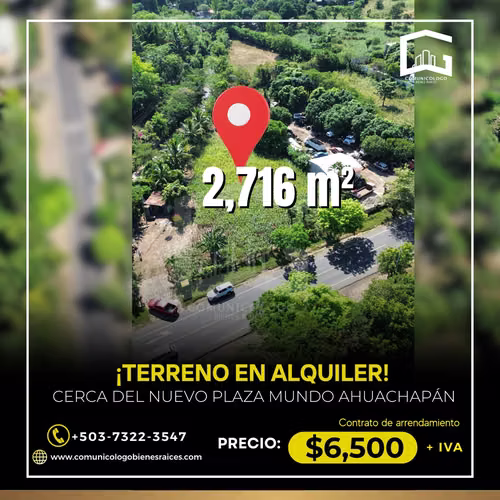 Terreno en Alquiler cerca del Nuevo Plaza Mundo Ahuachapán