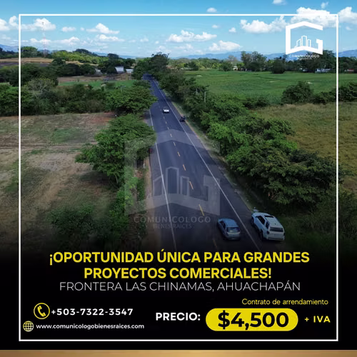 Se Alquila 1 Manzana de Terreno Carretera a la Frontera Las Chinamas Ahuachapán