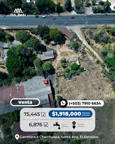 Venta de Terreno para Uso Comercial o Residencial, Chalchuapa, Sta. Ana.