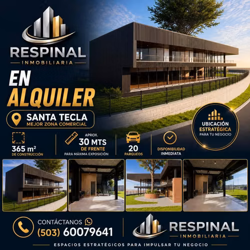 Santa tecla / local 365 m2 / a estrenar ALTA VISIBILIDAD Y ALTO TRAFICO