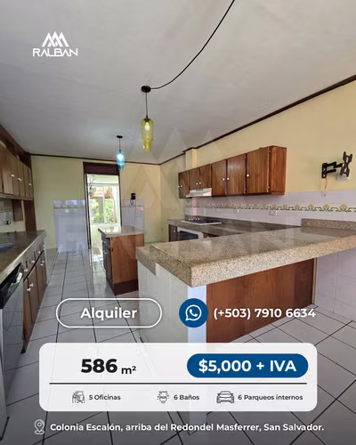 Alquiler de Casa Grande para Uso Comercial en Colonia Escalón, S.S.