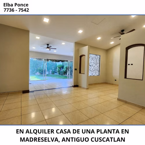 CASA DE UNA PLANTA EN ALQUILER EN MADRESELVA ANTIGUO CUSCATLAN