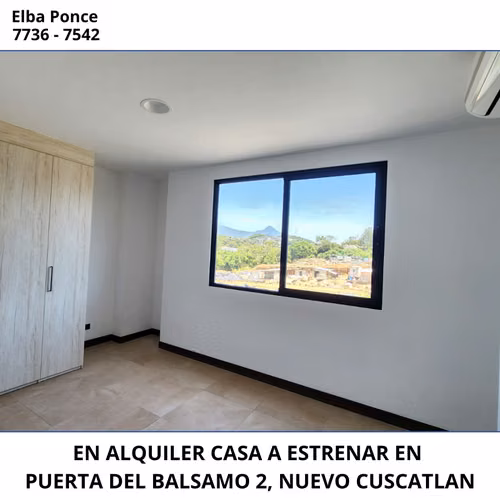 CASA EN ALQUILER, A ESTRENAR, EN PUERTA DEL BALSAMO 2, NUEVO CUSCATLAN