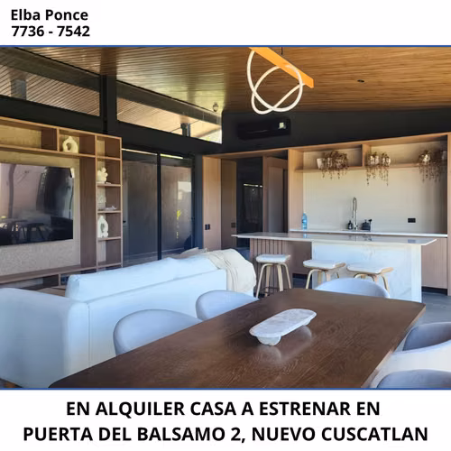 CASA EN ALQUILER, A ESTRENAR, EN PUERTA DEL BALSAMO 2, NUEVO CUSCATLAN