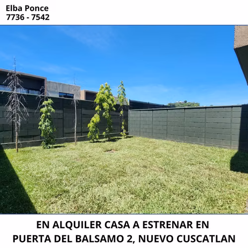 CASA EN ALQUILER, A ESTRENAR, EN PUERTA DEL BALSAMO 2, NUEVO CUSCATLAN