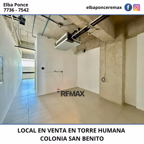 LOCAL EN VENTA EN TORRE HUMANA, COLONIA SAN BENITO